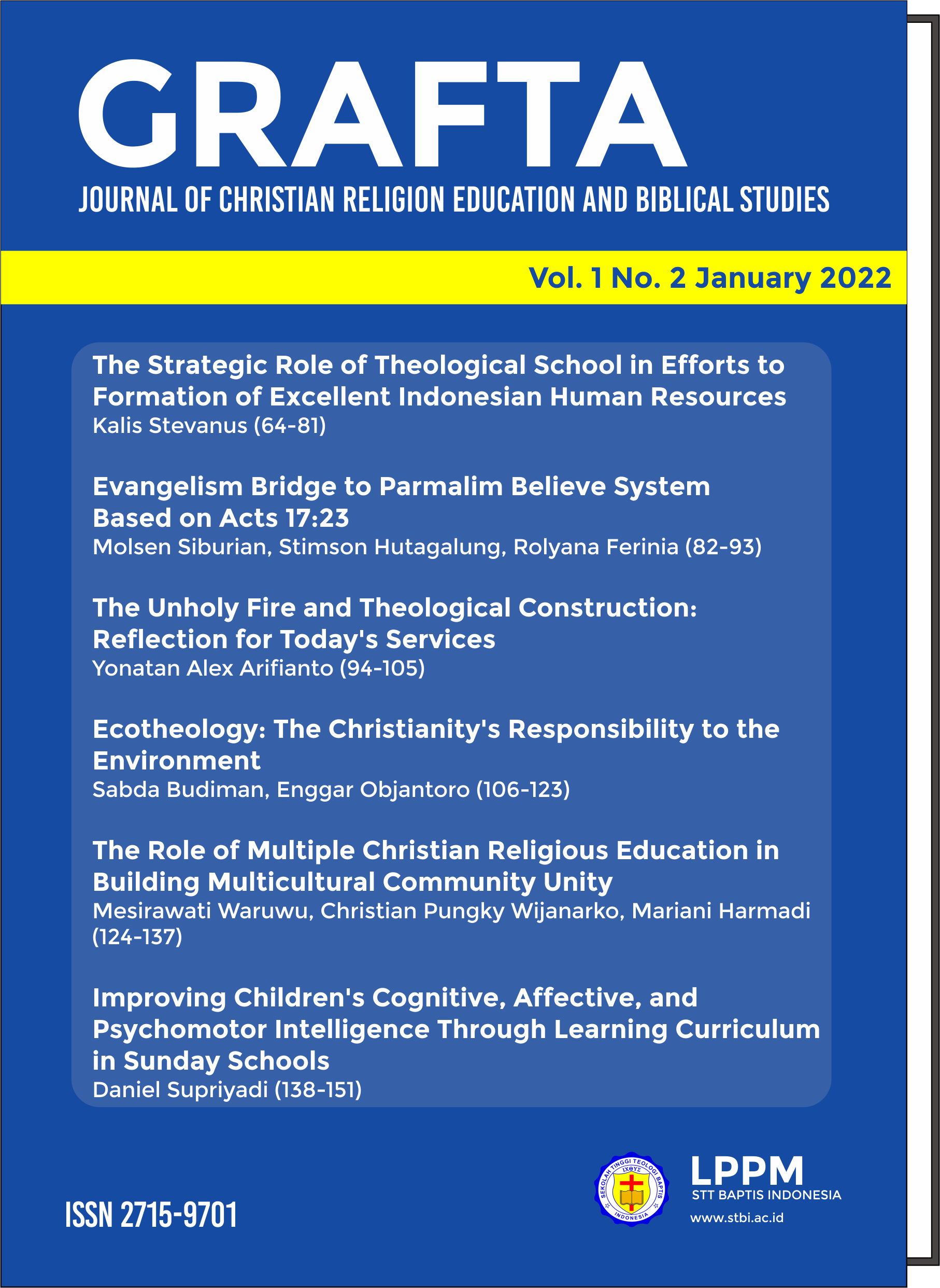 					View Vol. 1 No. 2 (2022): GRAFTA: Journal of Christian Religion Education and Biblical Studies
				