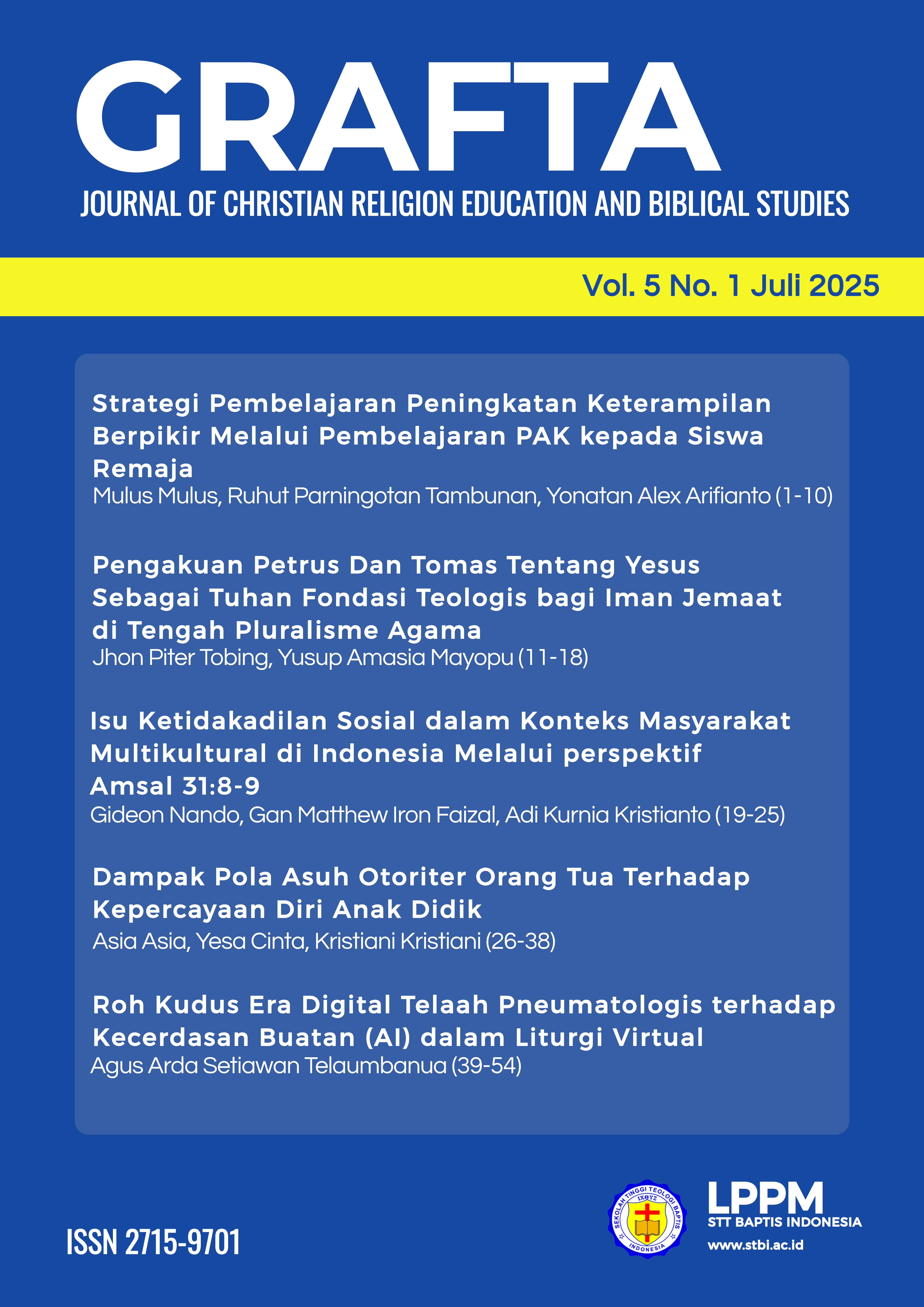 					View Vol. 5 No. 1 (2025): GRAFTA: Journal of Christian Religion Education and Biblical Studies - July 2025 
				